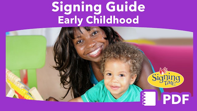 Signing Guide: Early Childhood Education