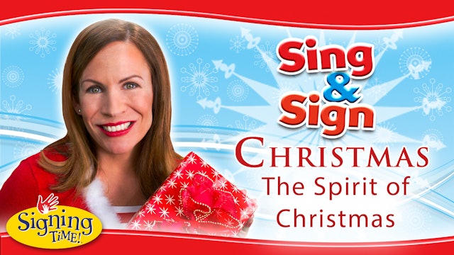 Music Video - Signing Time Christmas The Spirit of Christmas