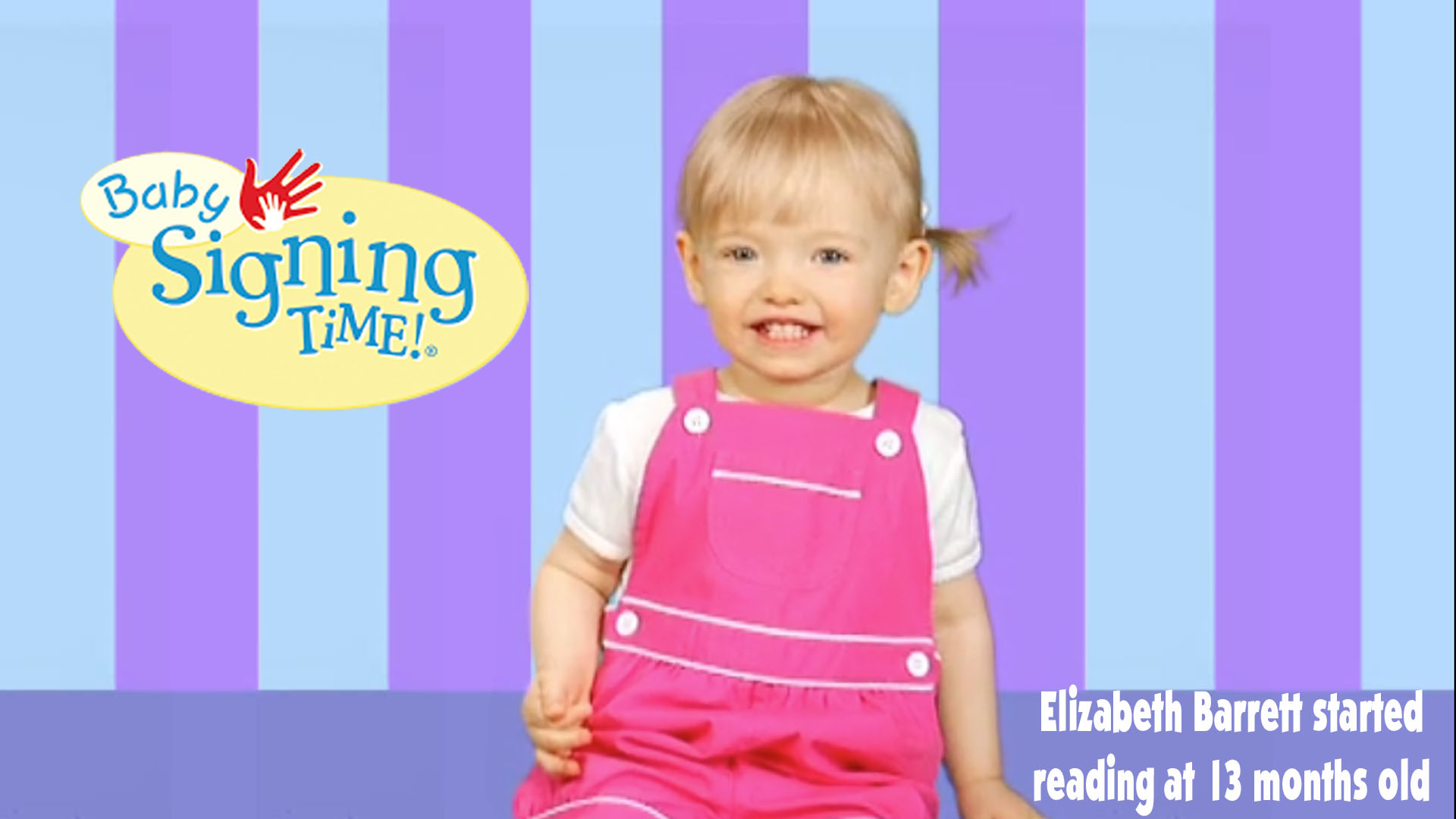 Elizabeth Barrett started reading at 13 months old.