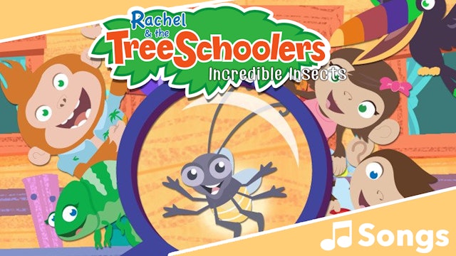 TreeSchoolers: Incredible Insects - Songs