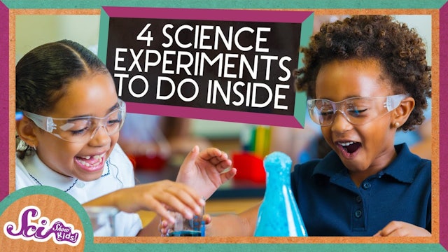 4 Amazing Science Experiments for a Day Inside | SciShow Kids Compilation
