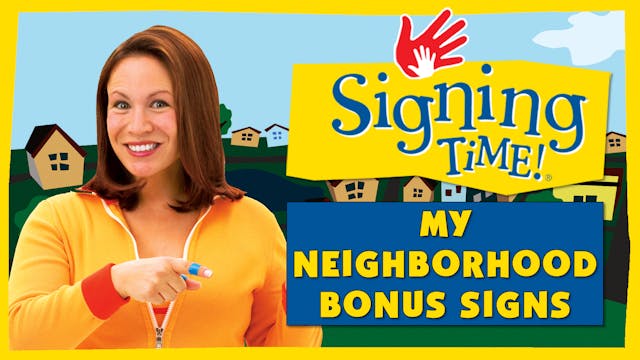 My Neighborhood Bonus Signs