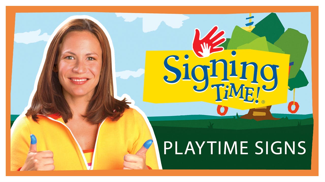 Playtime Signs (English) - My Signing Time