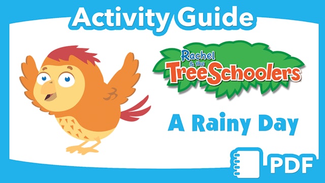 TreeSchoolers: A Rainy Day  PDF Activity Guide 