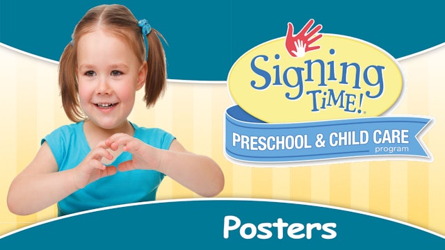 Signing Time Preschool Child Care Posters