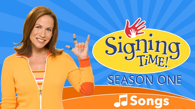 Signing Time Season One Songs