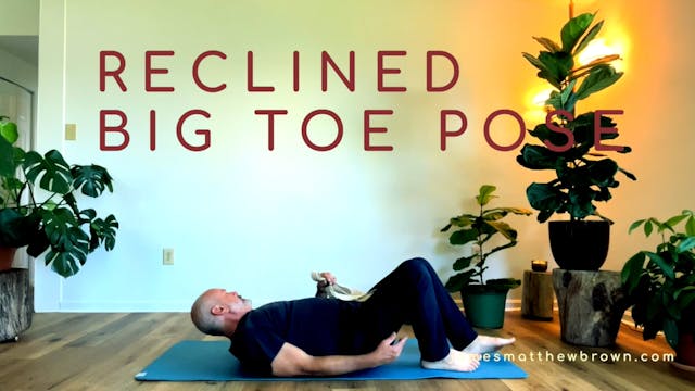 Do Reclined Big Toe Pose