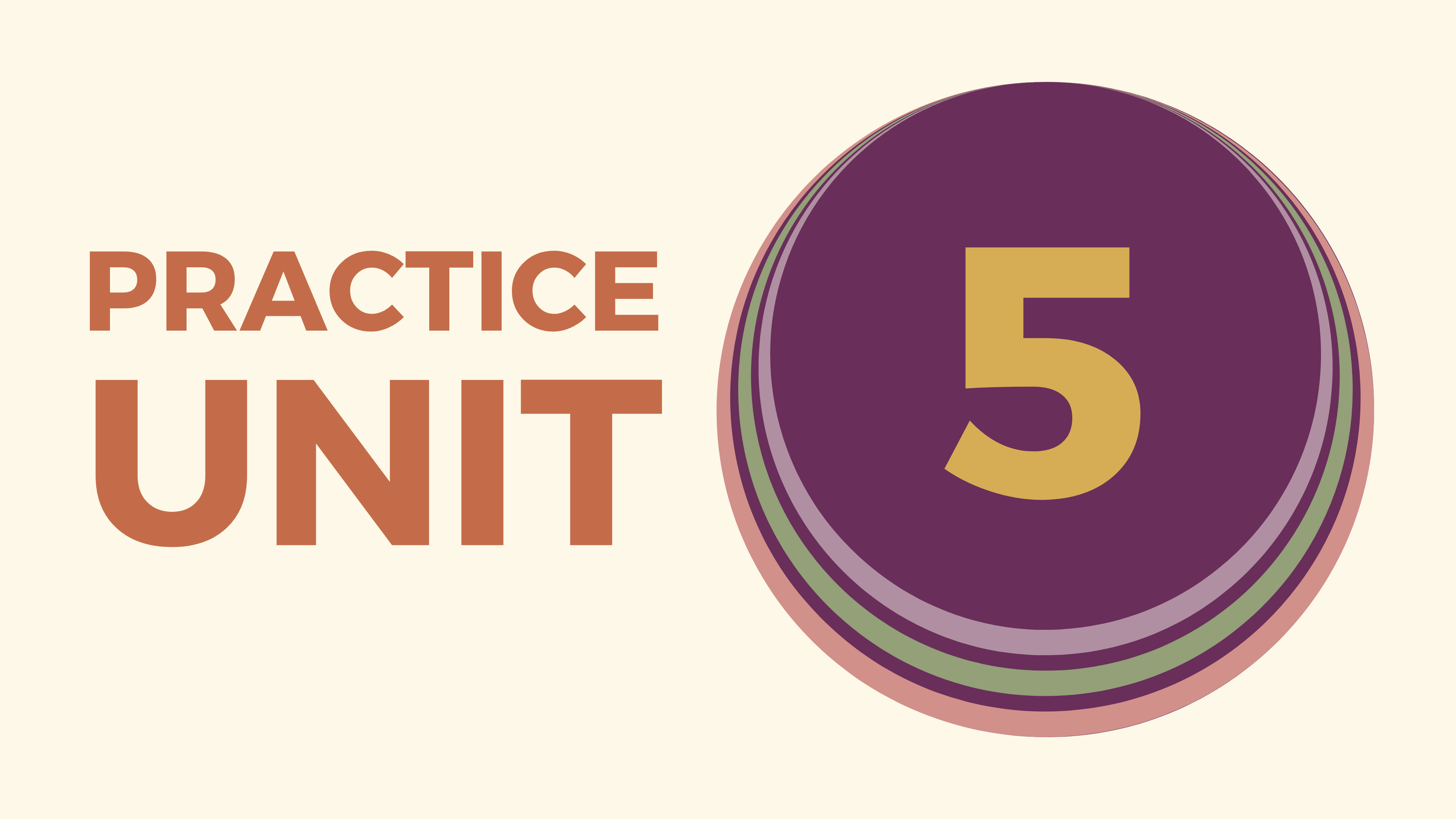 Practice Unit 5