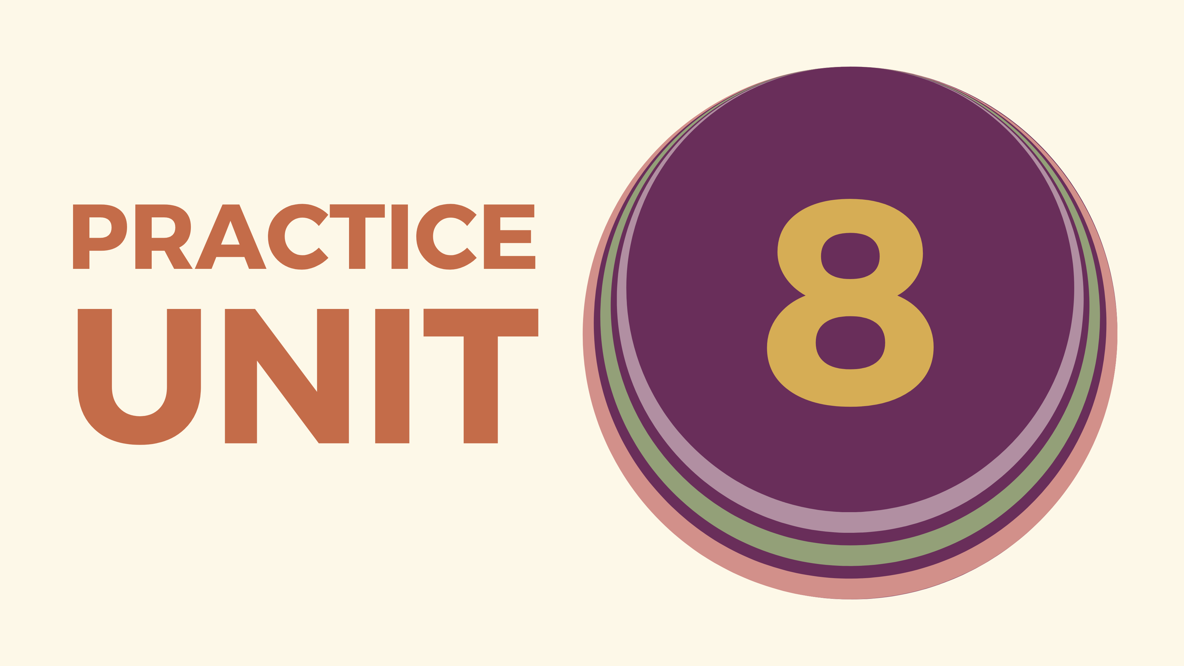 Practice Unit 8