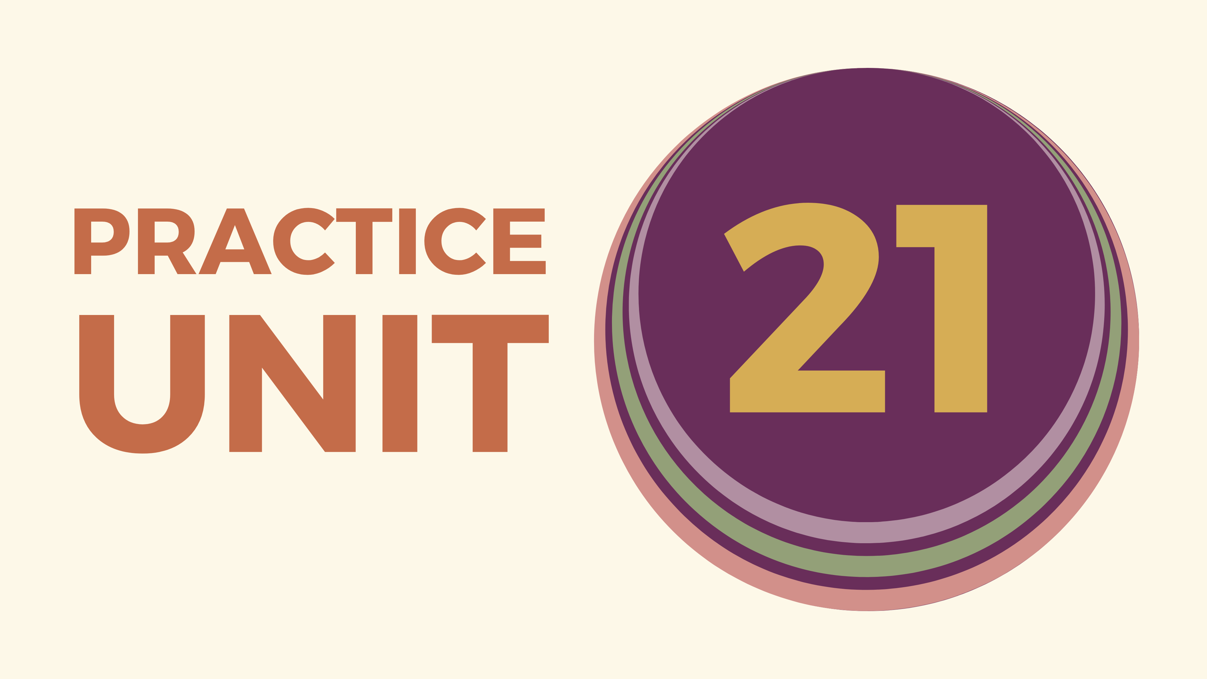 Practice Unit 21