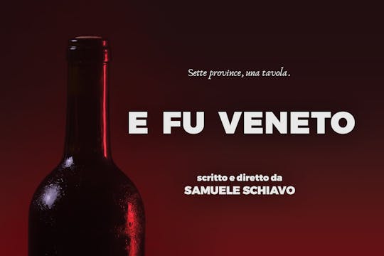 E FU VENETO 