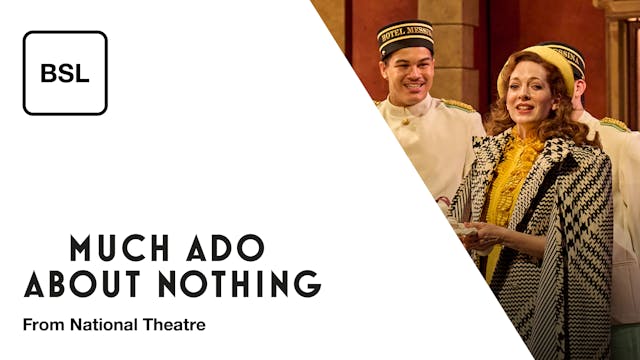 Much Ado About Nothing: Full Play - British Sign Language