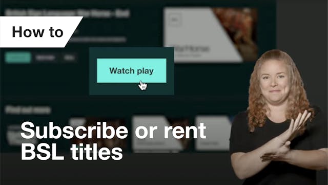 How to subscribe or rent BSL titles 