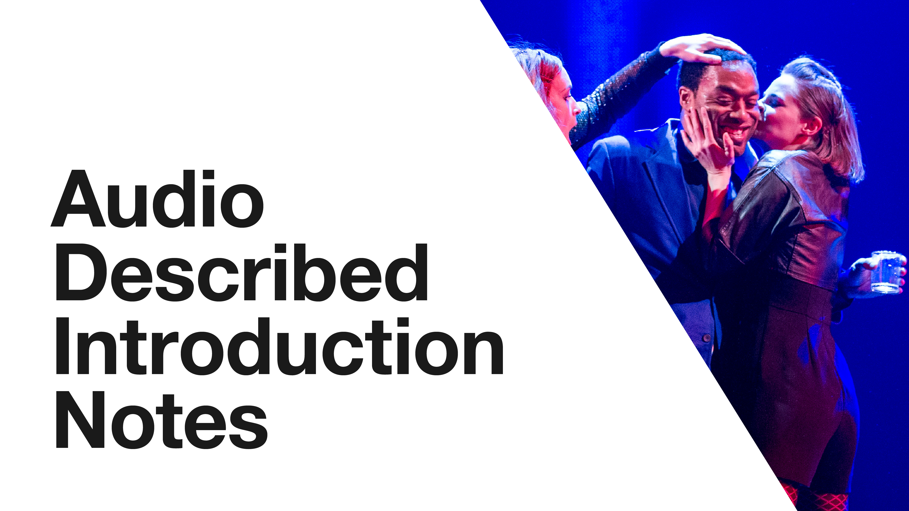 Everyman: Audio Description Introduction Notes