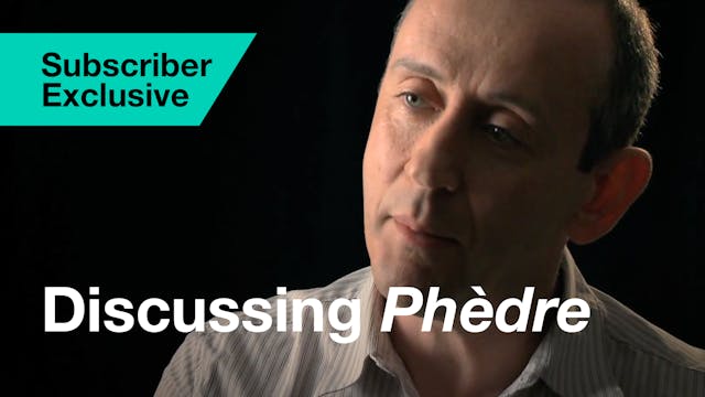 Phèdre: Interview