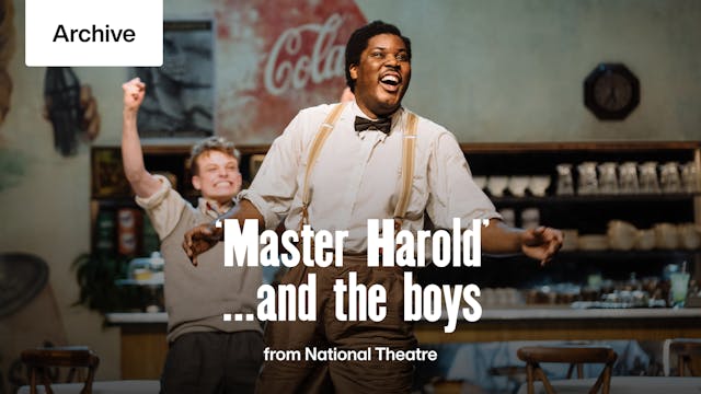 'Master Harold'...and the Boys: Full ...