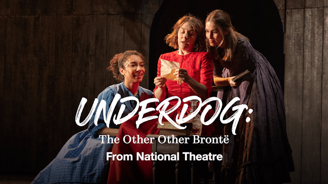 Underdog: The Other Other Brontë: Full Play