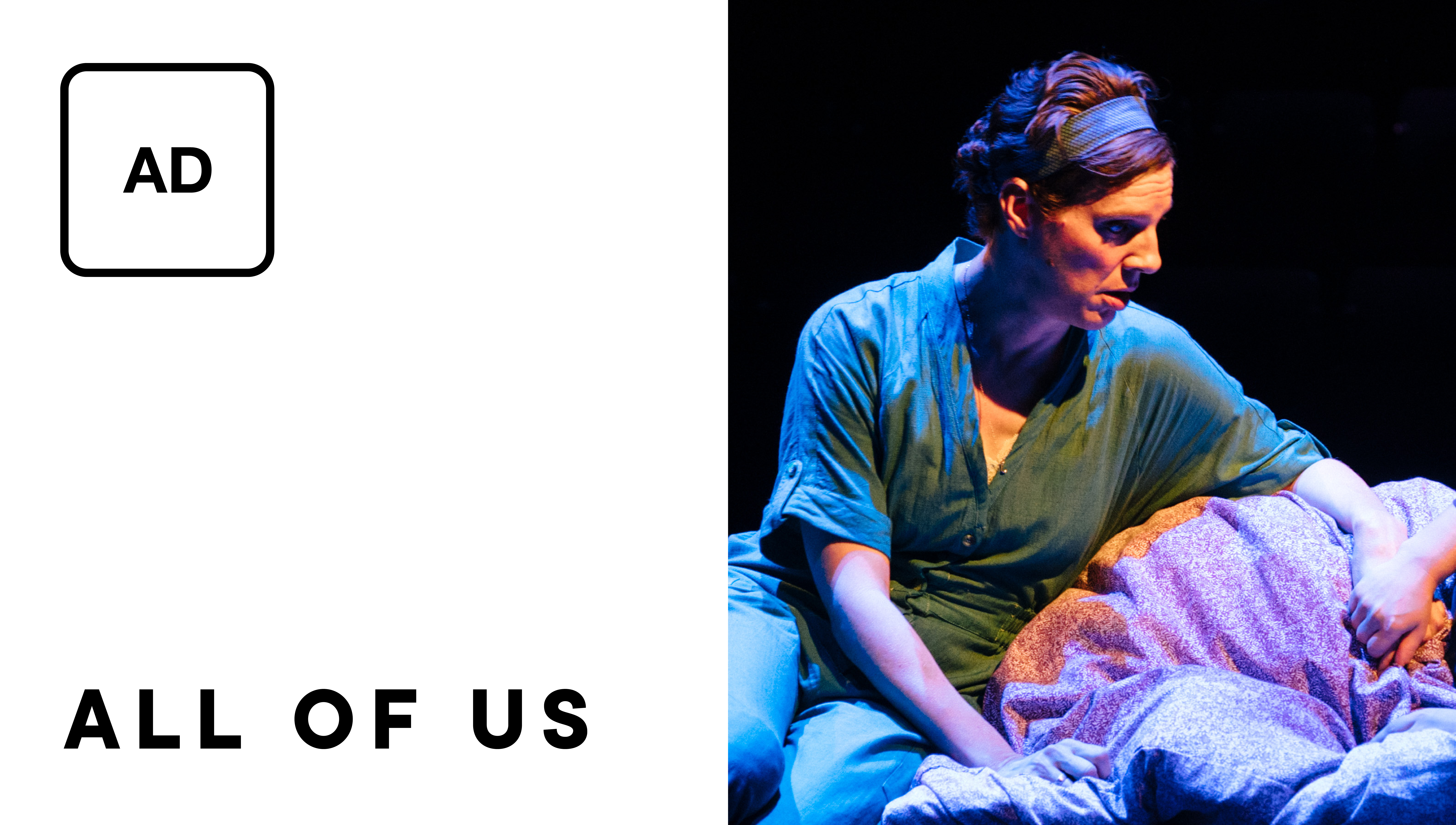 All Of Us: Full Play - Audio Description