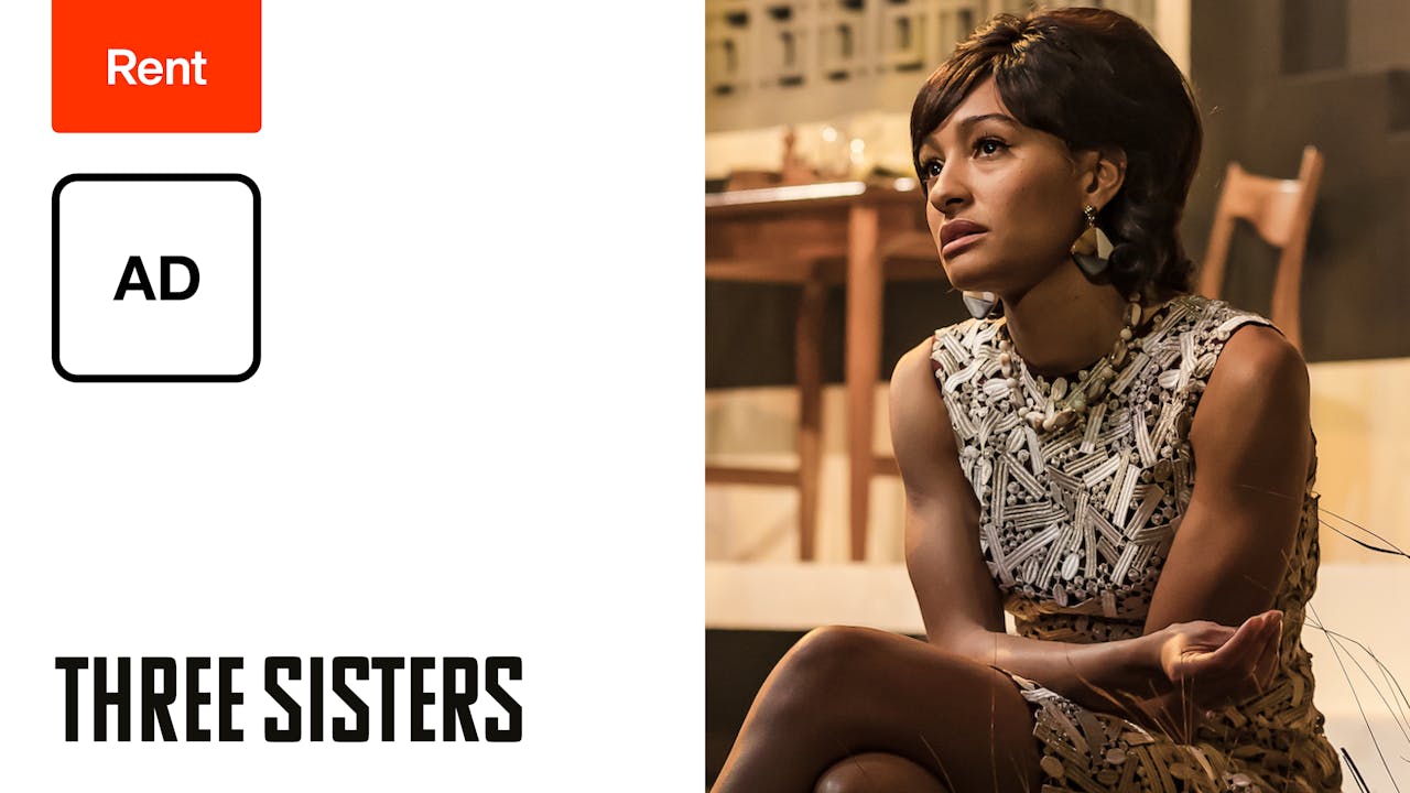 Audio Description: Three Sisters