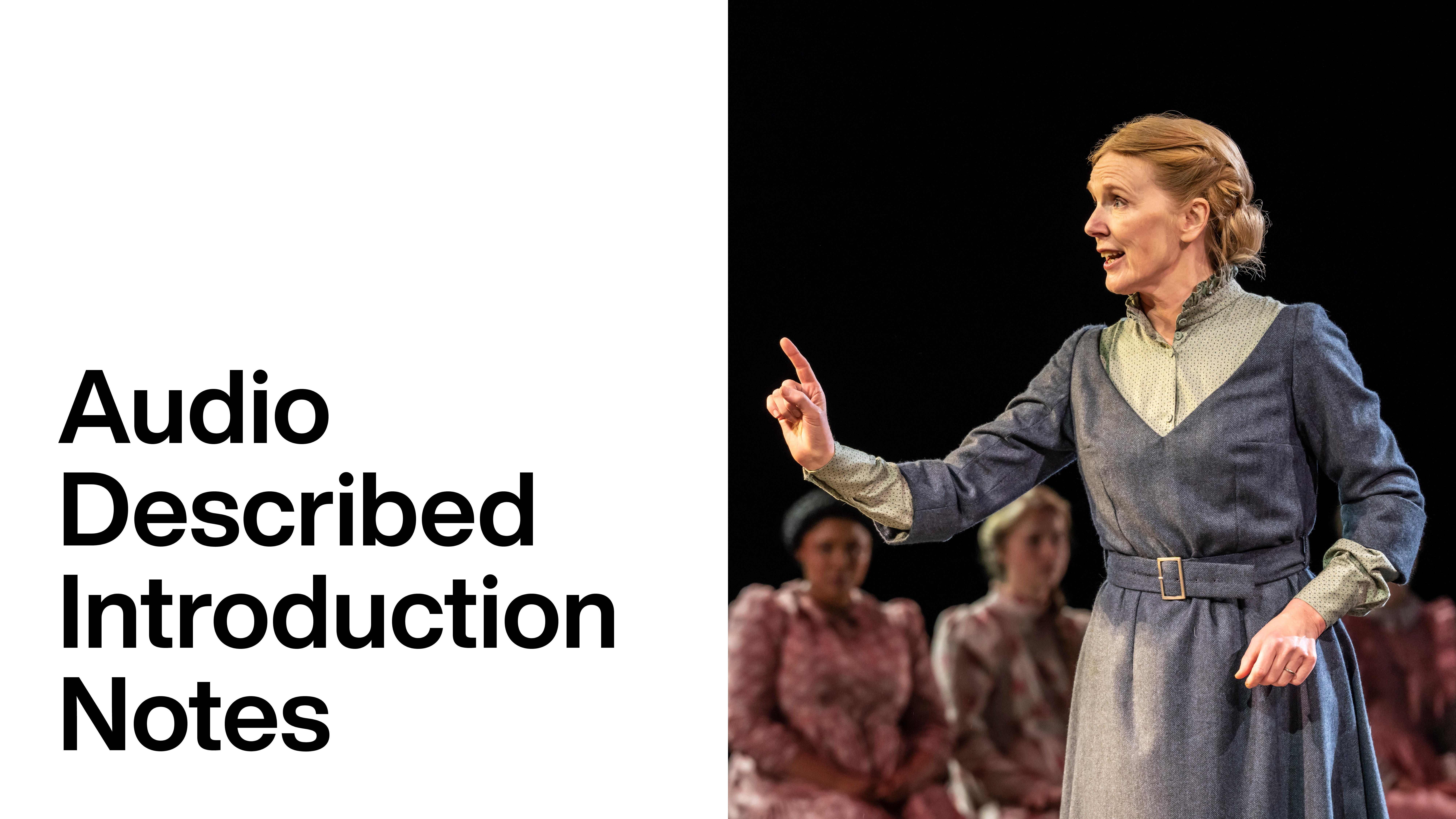 The Crucible: Audio Described Introduction Notes