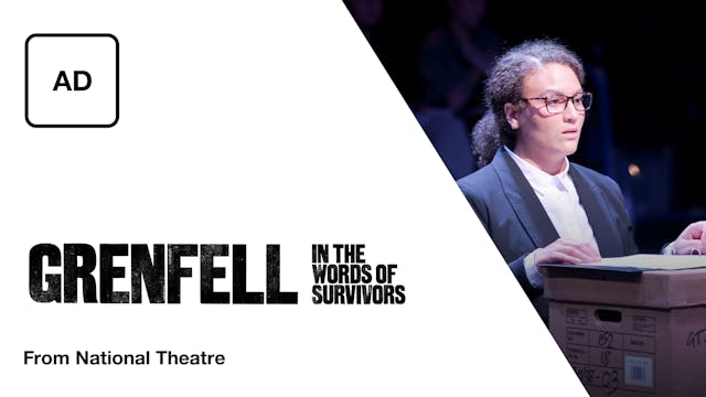 Grenfell: in the words of survivors: Full Play – Audio Description