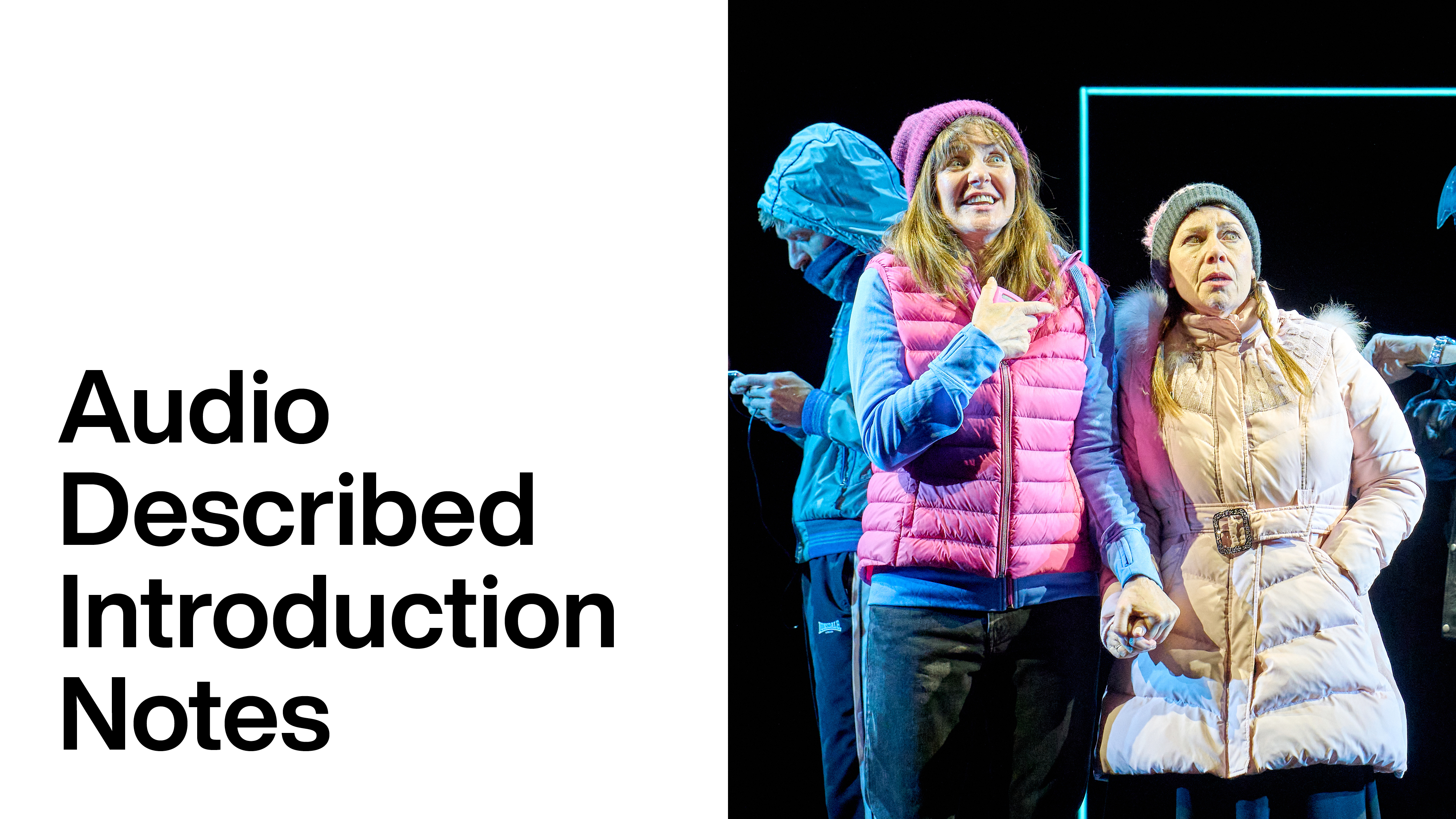 London Road: Audio Described Introduction Notes