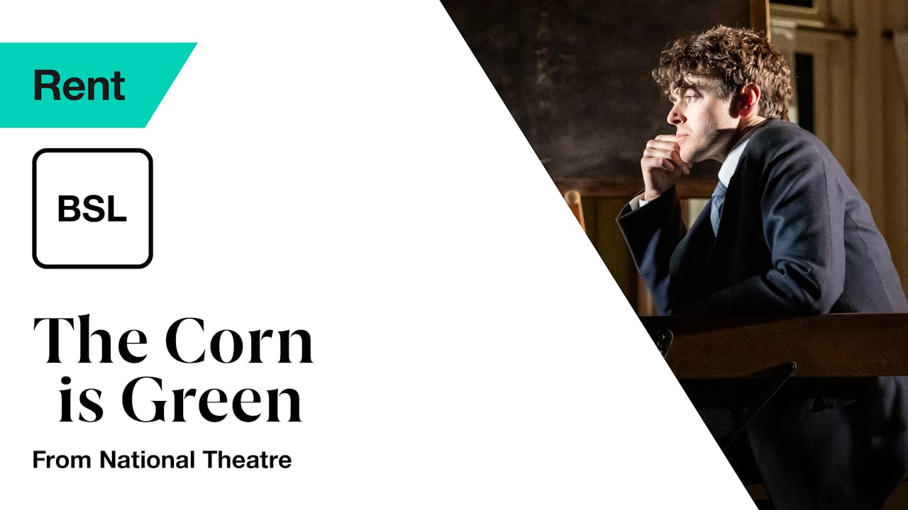 British Sign Language: The Corn is Green (Rent)