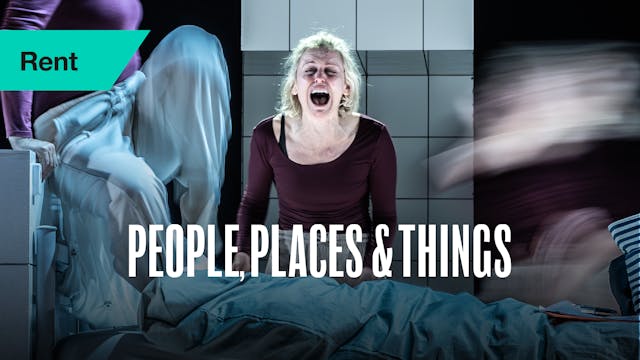 People, Places & Things (Rent)