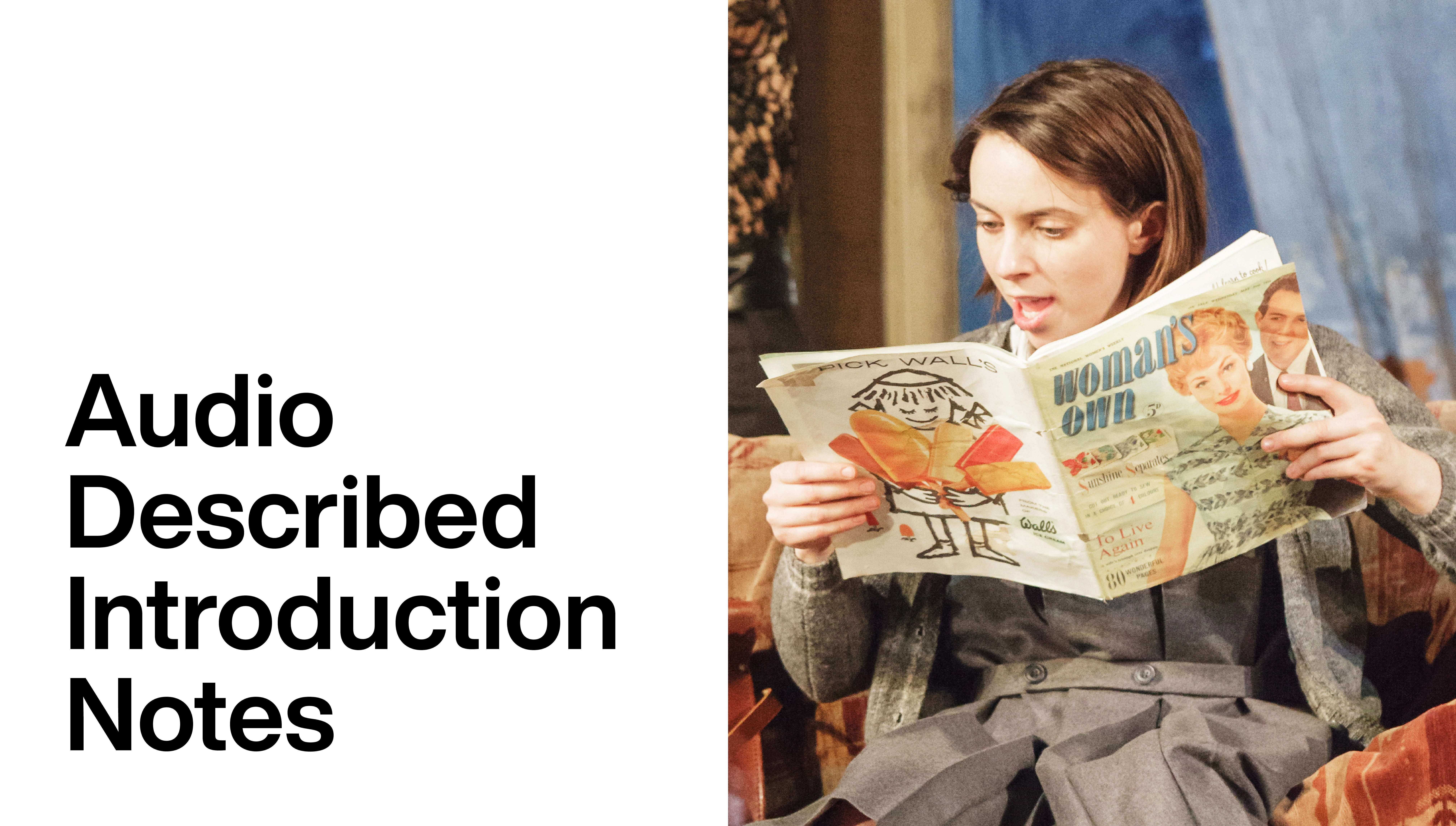 A Taste of Honey: Audio Description Introduction Notes