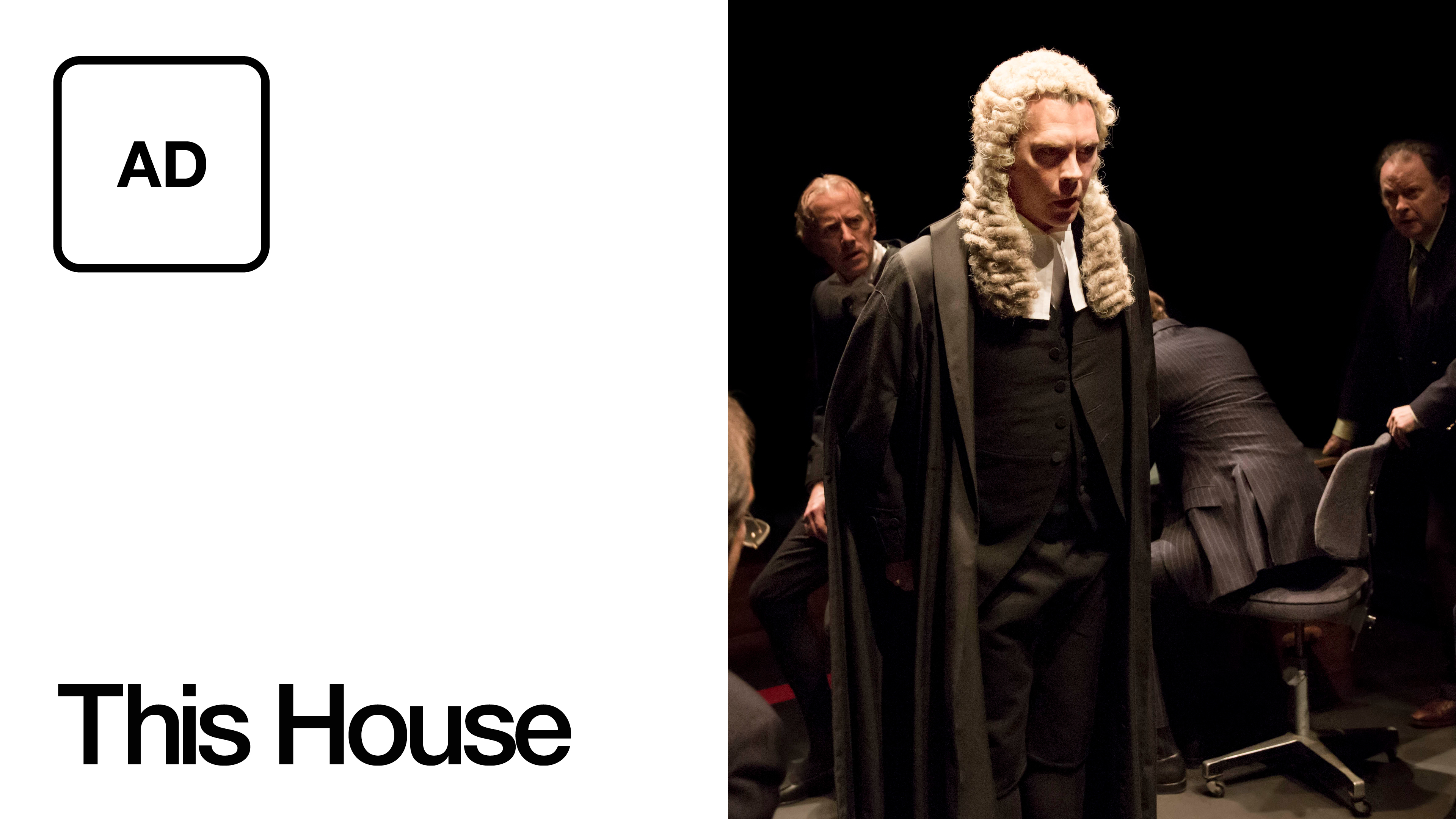 This House: Full Play - Audio Description