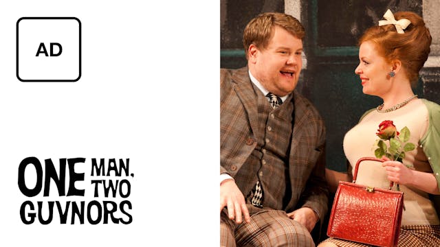 One Man, Two Guvnors: Full Play - Audio Description