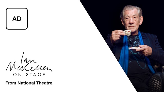 Audio Description: Ian McKellen on Stage
