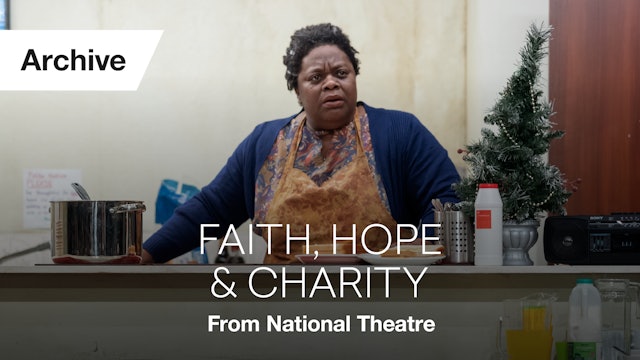 Faith, Hope & Charity: Full Play