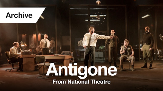 Antigone - National Theatre at Home
