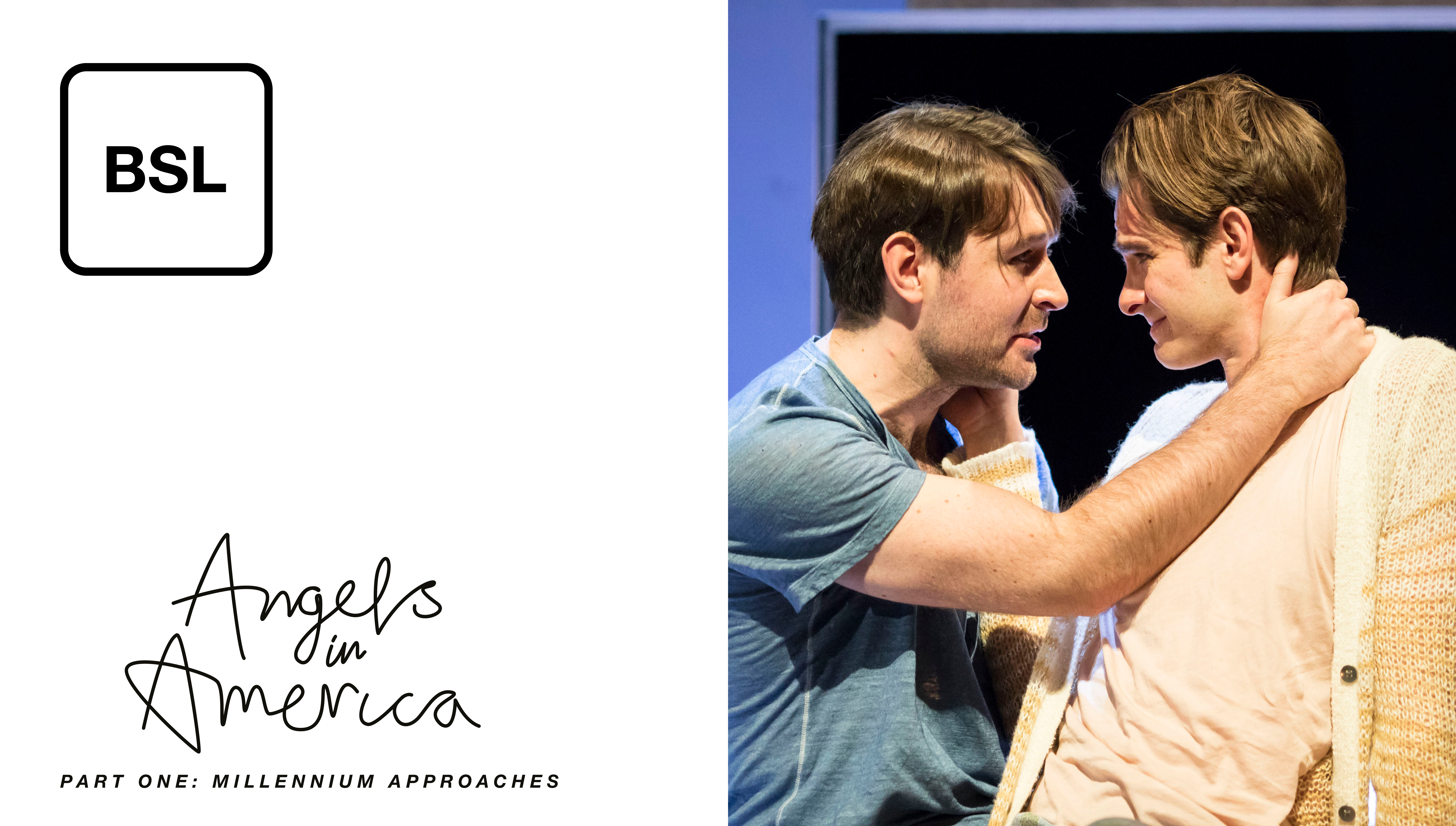 Angels in America Part One: Millennium Approaches: Full Play - BSL
