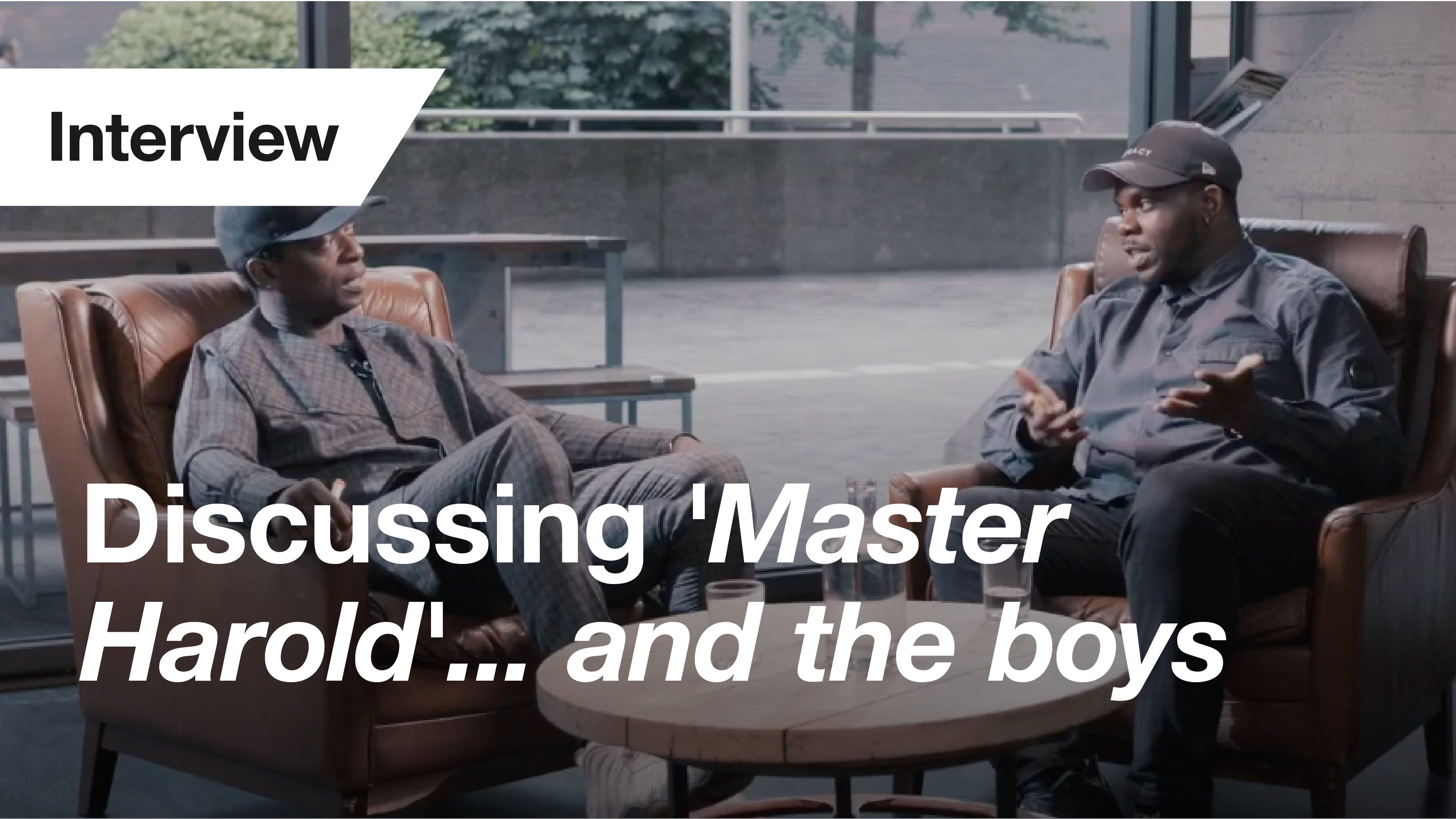 'Master Harold'...and the boys: Interview