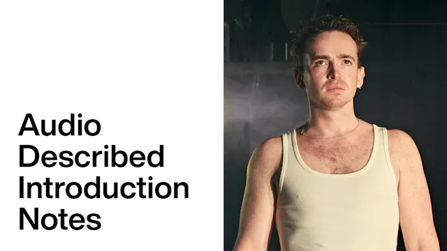 Man and Boy: Audio Described Introduction Notes