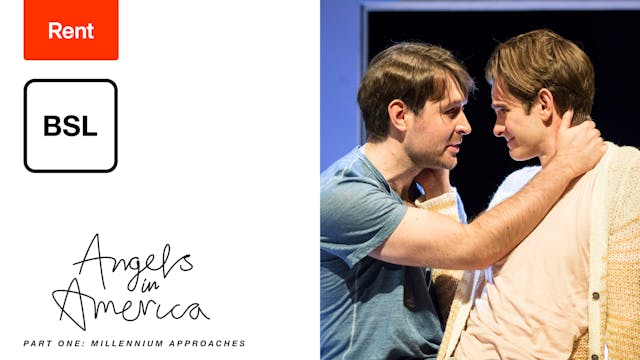 British Sign Language: Angels in America Part One