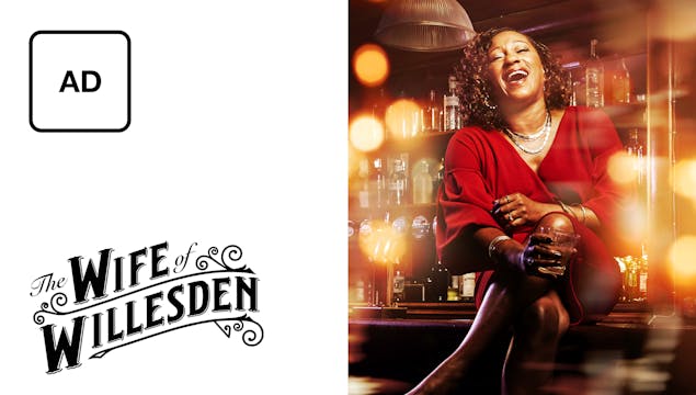 The Wife of Willesden: Full Play - Audio Description