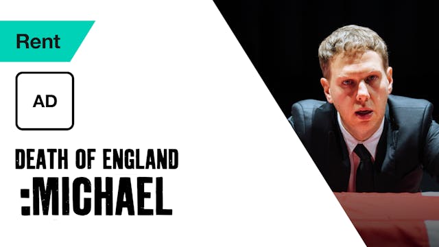 Audio Description: Death of England :Michael