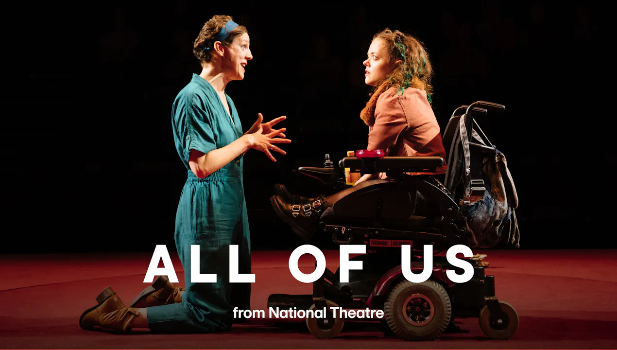 All Of Us: Full Play - All of Us - National Theatre at Home | Watch ...