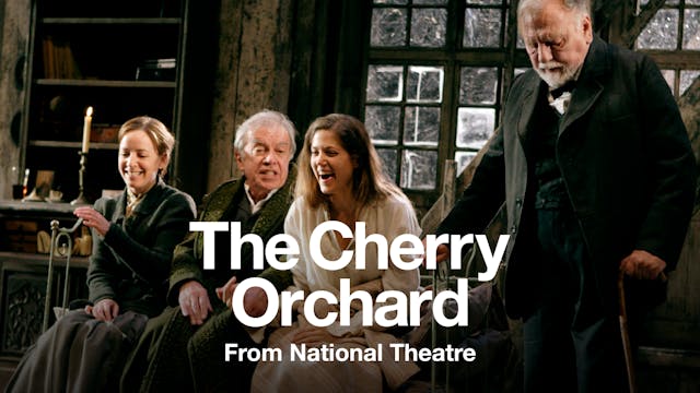 The Cherry Orchard: Full Play