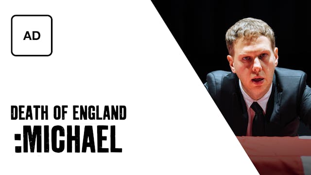 Death of England :Michael: Full Play - Audio Description