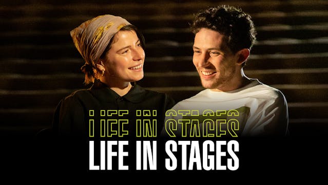 Life In Stages: Episode 2