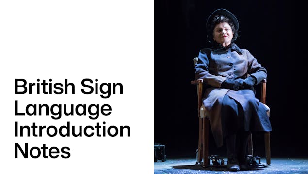 Angels in America Part Two: Perestorika - BSL Introduction Notes