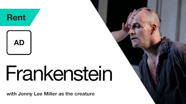 AD: Frankenstein (with Johnny Lee Miller)