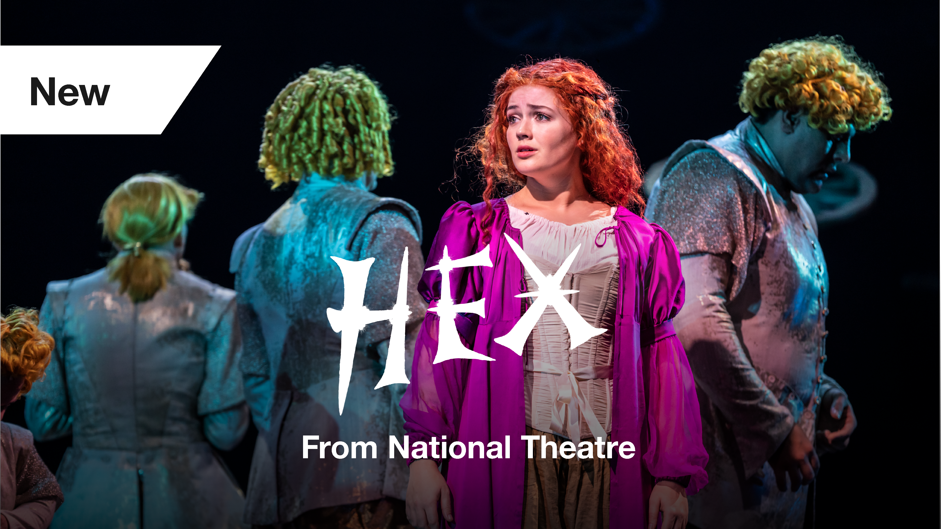 Hex - National Theatre at Home