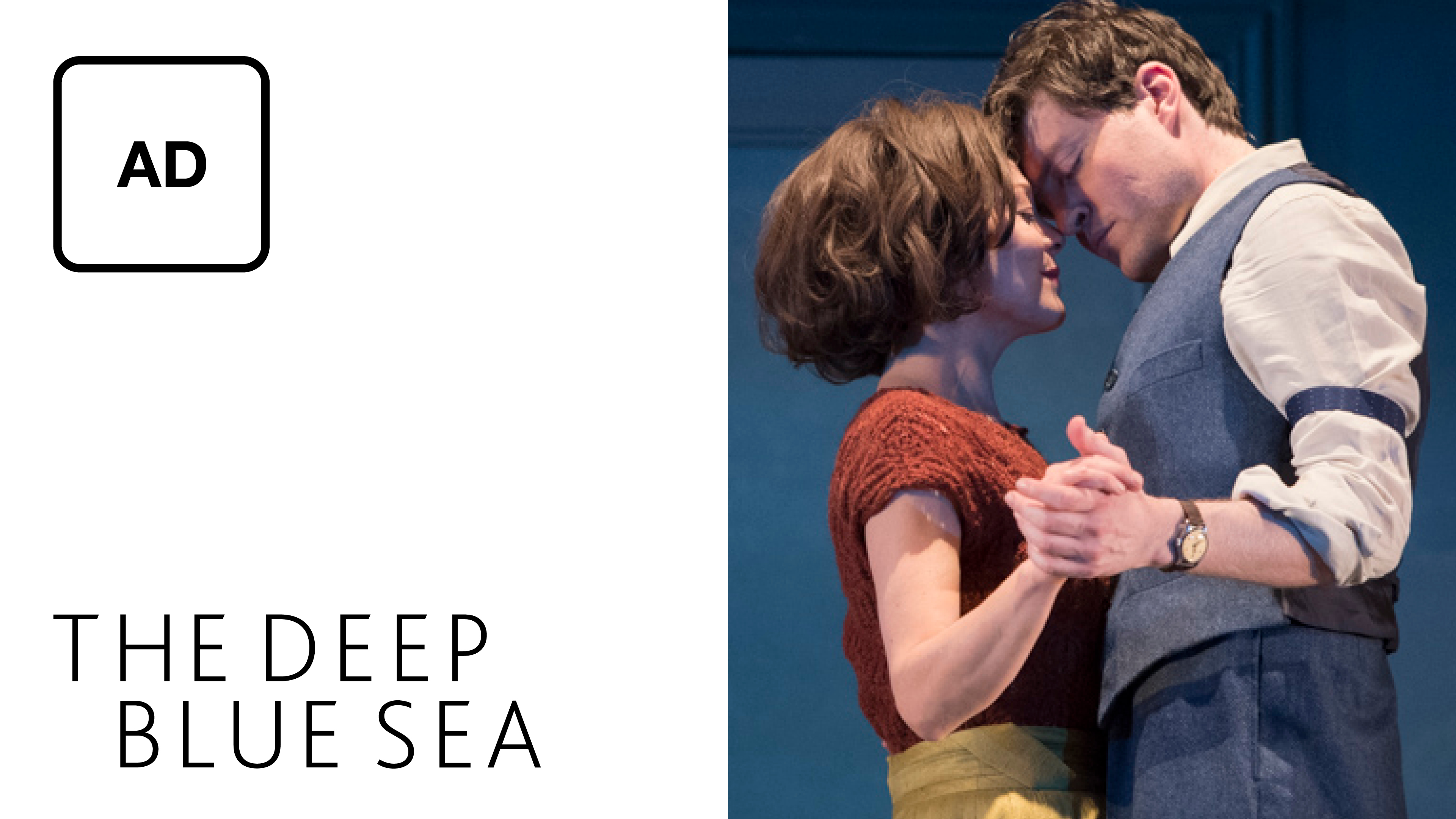 The Deep Blue Sea: Full Play - Audio Description