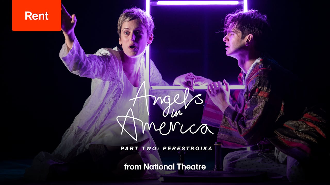 Angels in America Part Two: Perestroika (Rent)