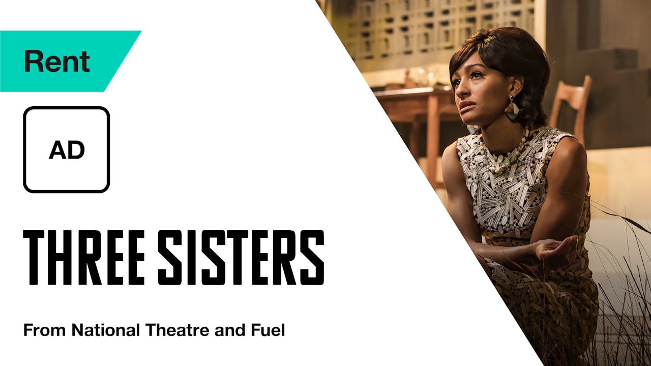 Audio Description: Three Sisters